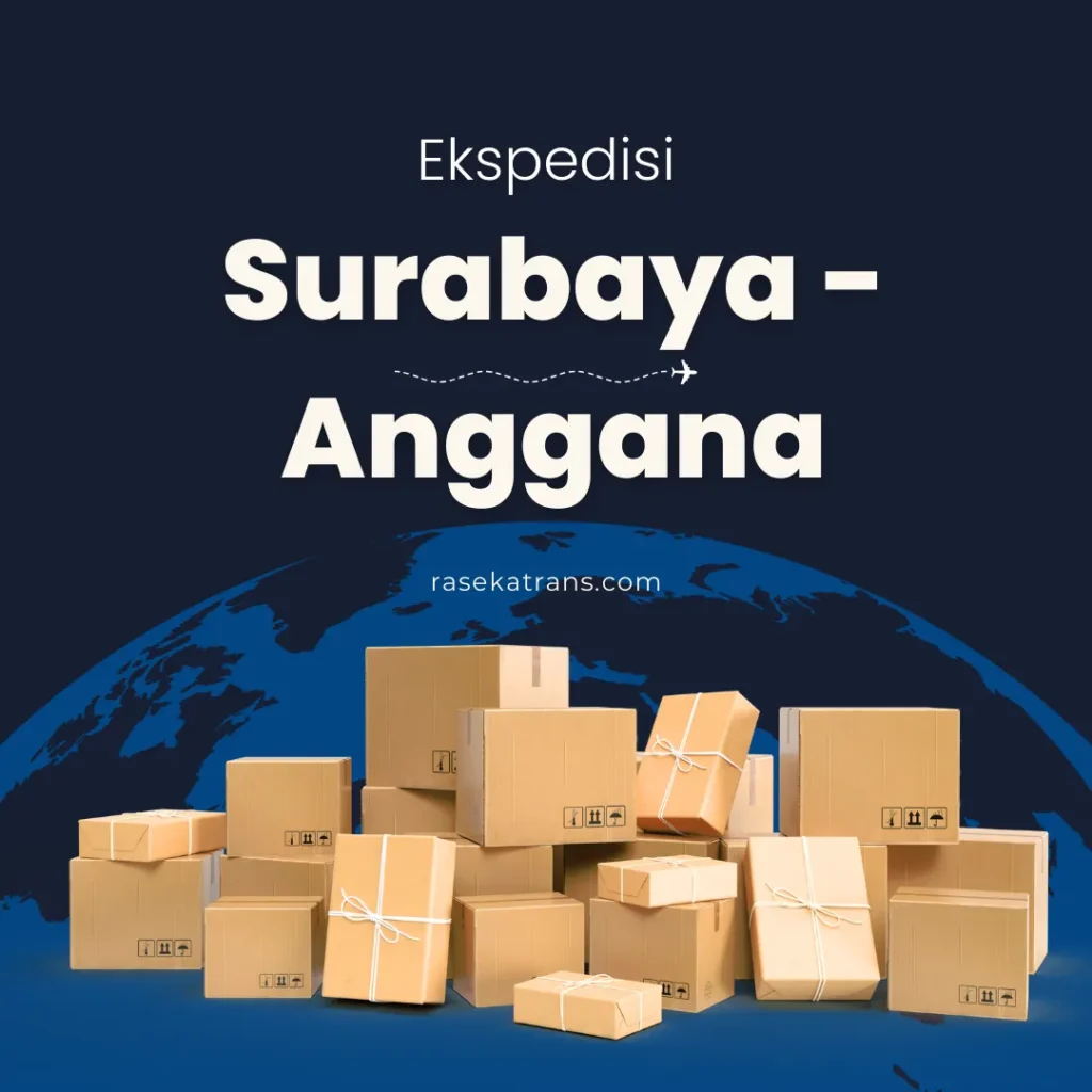 ekspedisi surabaya anggana