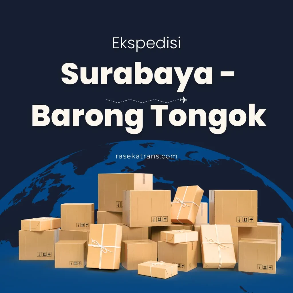 ekspedisi surabaya barong tongok