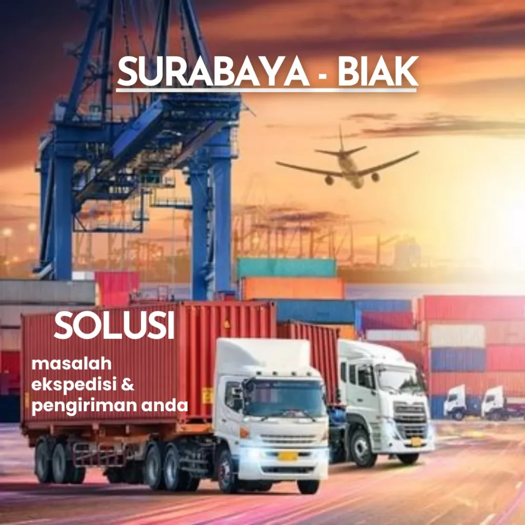 ekspedisi surabaya biak