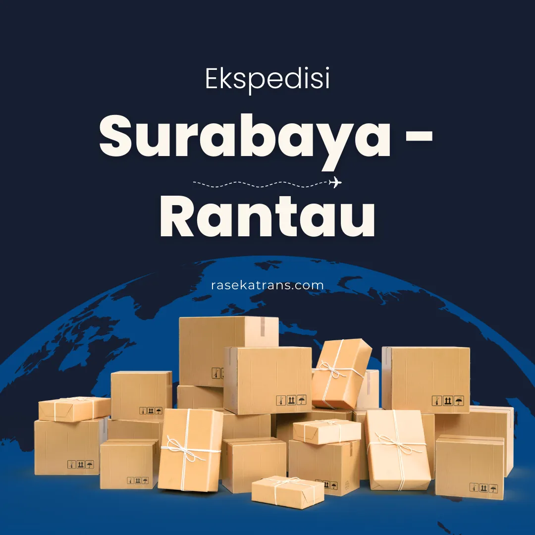 ekspedisi surabaya rantau