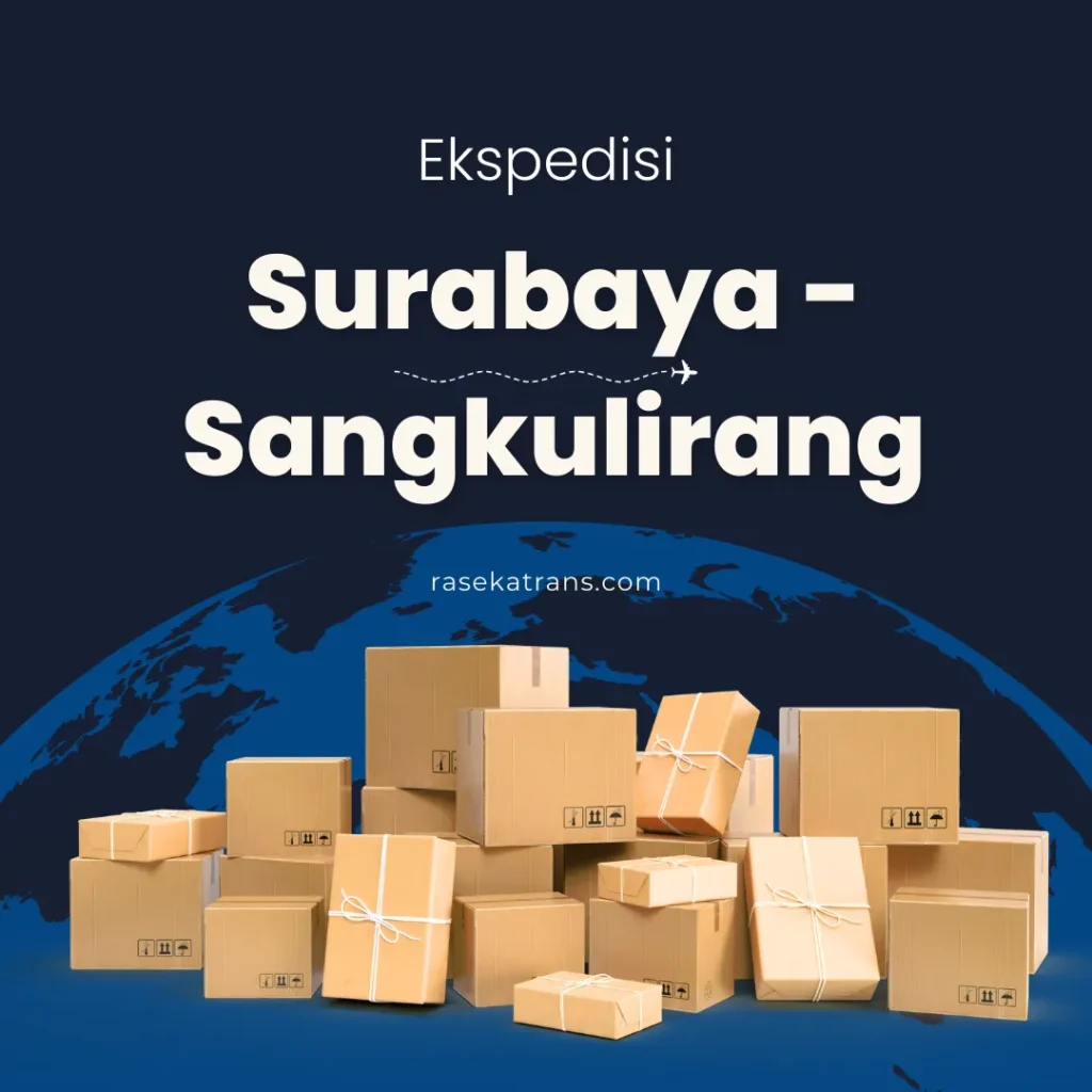 ekspedisi surabaya sangkulirang