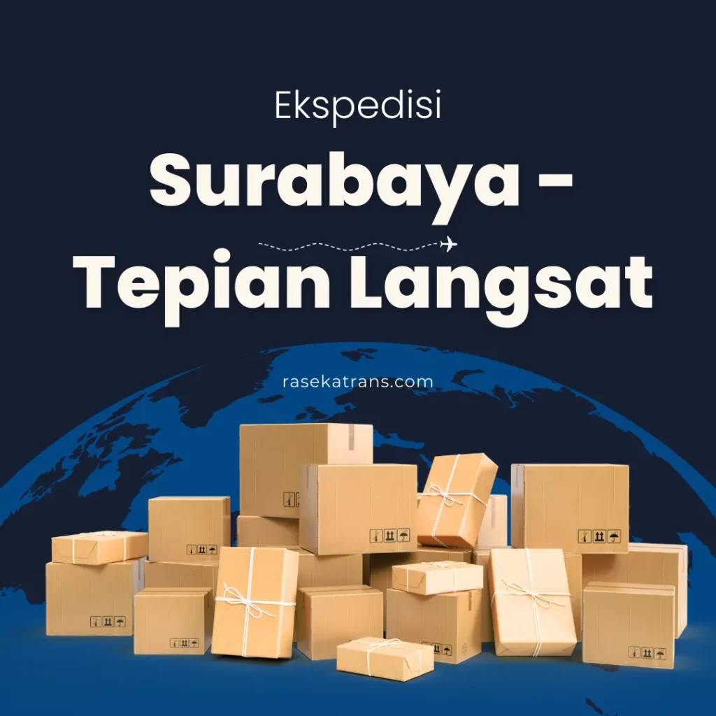 ekspedisi surabaya tepian langsat